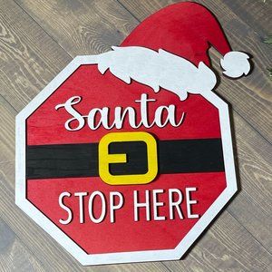 Santa Stop Here - Stop Sign - Santa's Belt - Christmas Welcome Sign - Door Hange